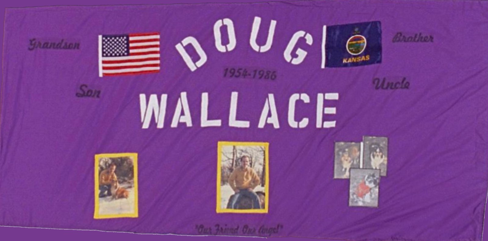 Doug Wallace's purple AIDS Memorial Quilt panel: his name and the years 1954–1986, the U.S. and Kansas flags, three photographs of Doug, the words Grandson, Son, Brother, Uncle, and the line “Our Friend, Our Angel.”